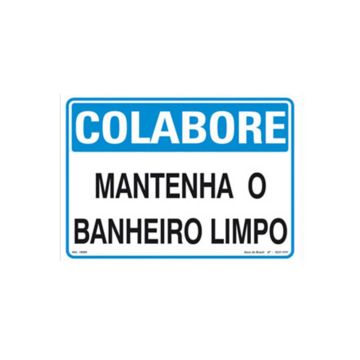 Placa colabore mantenha o banheiro limpo de PVC 35 x 25cm