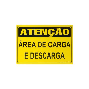 Placa atenção área de carga e descarga de PVC 47 x 33cm