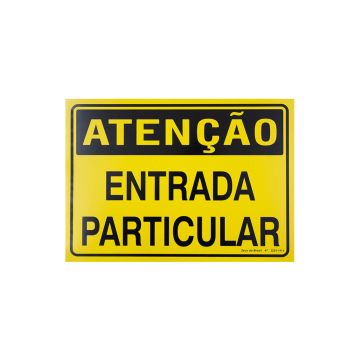 Placa atenção entrada particular de PVC 35 x 25cm