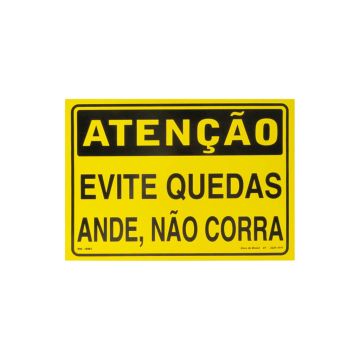 Placa atenção evite quedas ande não corra de PVC 35 x 25cm