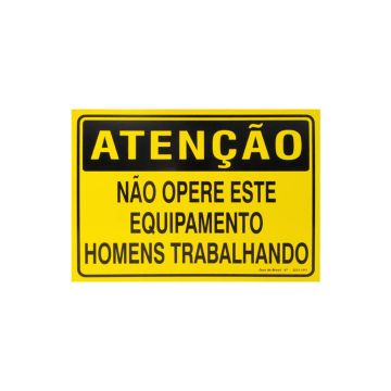 Placa atenção não opere este equipamento de PVC 35 x 25cm