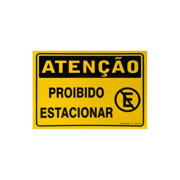 Placa atenção proibido estacionar de PVC 35 x 25cm