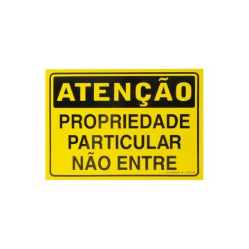 Placa atenção propriedade particular não entre de PVC 35 x 25cm