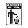 Placa jogue o lixo na lixeira de PVC 23,5 x 32,5cm thumbnail